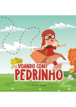 Voando com Pedrinho