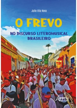 O frevo no discurso literomusical brasileiro