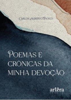 Poemas e crônicas da minha devoção