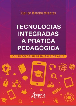 Tecnologias Integradas à Prática Pedagógica