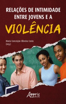 Relações de Intimidade Entre Jovens e a Violência