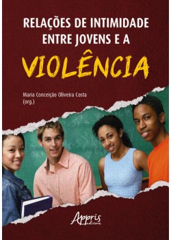 Relações de Intimidade Entre Jovens e a Violência