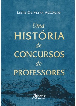 Uma História de Concursos de Professores