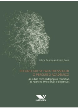 Reconectar-se para Prosseguir o Percurso Acadêmico