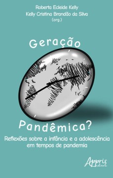 GERAÇÃO PANDÊMICA?