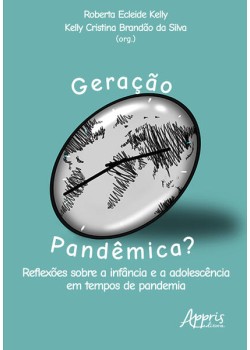 GERAÇÃO PANDÊMICA?