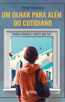 Um olhar para além do cotidiano