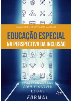 Educação especial na perspectiva da inclusão