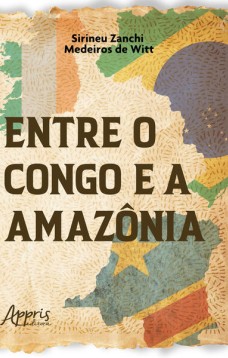 Entre o Congo e a Amazônia