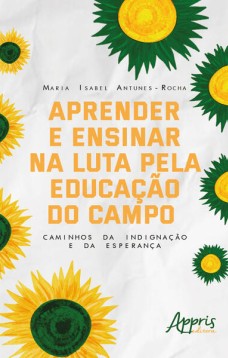 Aprender e Ensinar na Luta Pela Educação do Campo