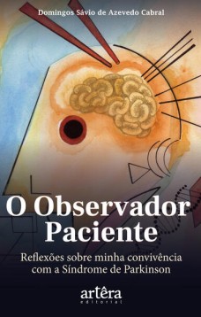 O Observador Paciente: