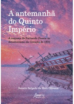 A antemanhã do Quinto Império