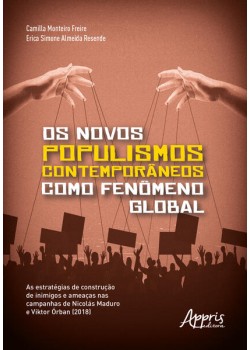 Os Novos Populismos Contemporâneos como Fenômeno Global