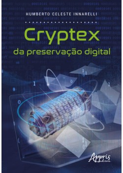 Cryptex da Preservação Digital