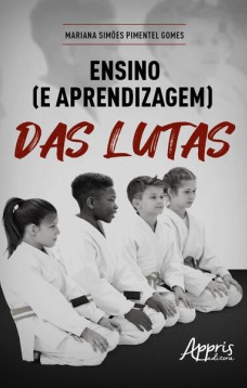 Ensino (e Aprendizagem) das Lutas