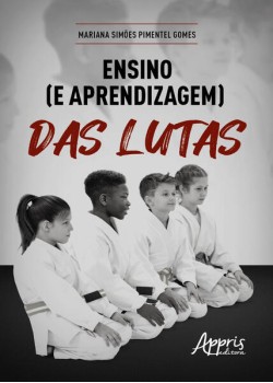 Ensino (e Aprendizagem) das Lutas