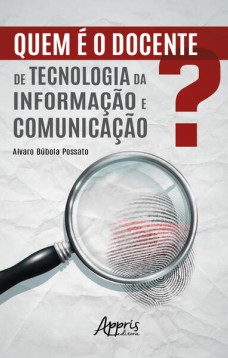 Quem é o Docente de Tecnologia da Informação e Comunicação?