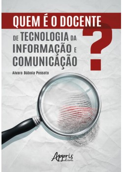 Quem é o Docente de Tecnologia da Informação e Comunicação?