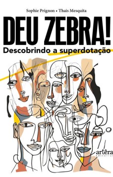 Deu zebra!