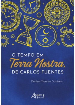 O tempo na obra Terra Nostra, de Carlos Fuentes