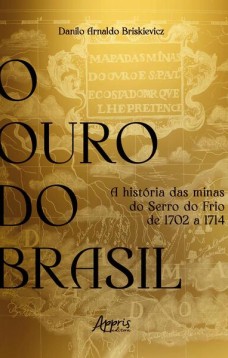 O Ouro do Brasil: