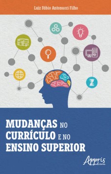 Mudanças no Currículo e no Ensino Superior