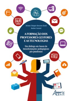 A formação dos professores gestores e as tecnologias