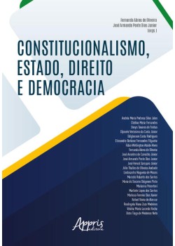 Constitucionalismo, Estado, direito e democracia