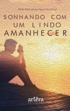 Sonhando com um Lindo Amanhecer