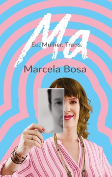 Ma - Eu. Mulher. Trans.