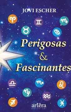 Perigosas & fascinantes