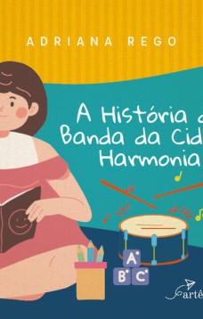 A história da banda da cidade Harmonia