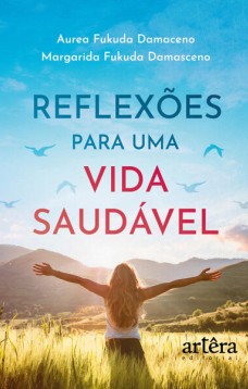 Reflexões para uma vida saudável