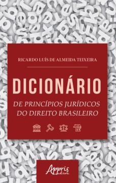 Dicionário de princípios jurídicos do direito brasileiro