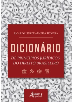 Dicionário de princípios jurídicos do direito brasileiro