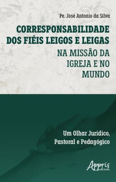 Corresponsabilidade dos fiéis leigos e leigas