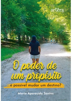 O poder de um propósito