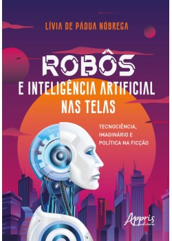 Robôs e inteligência artificial nas telas