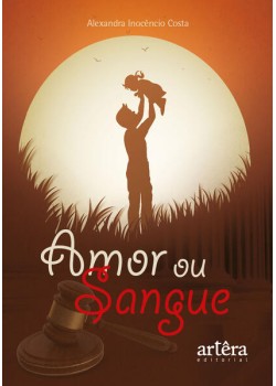 Amor ou sangue