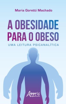 A obesidade para o obeso