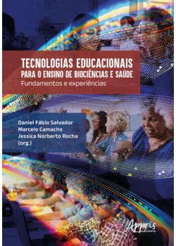 Tecnologias educacionais para o ensino de biociências e saúde