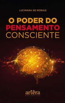 O poder do pensamento consciente