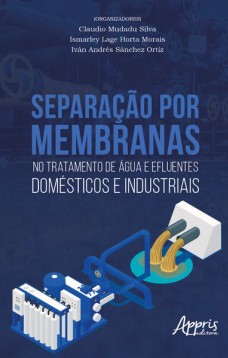 Separação por membranas no tratamento de água e efluentes domésticos e industriais