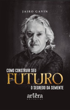 Como construir seu futuro