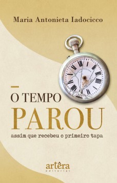 O tempo parou