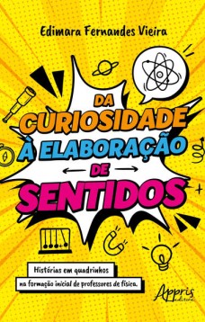 Da Curiosidade à Elaboração de Sentidos