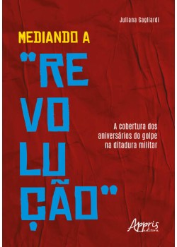 Mediando a “revolução”