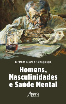 Homens, masculinidades e saúde mental