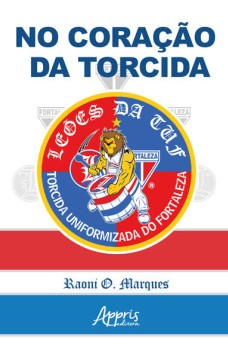 No coração da torcida