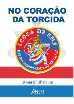 No coração da torcida